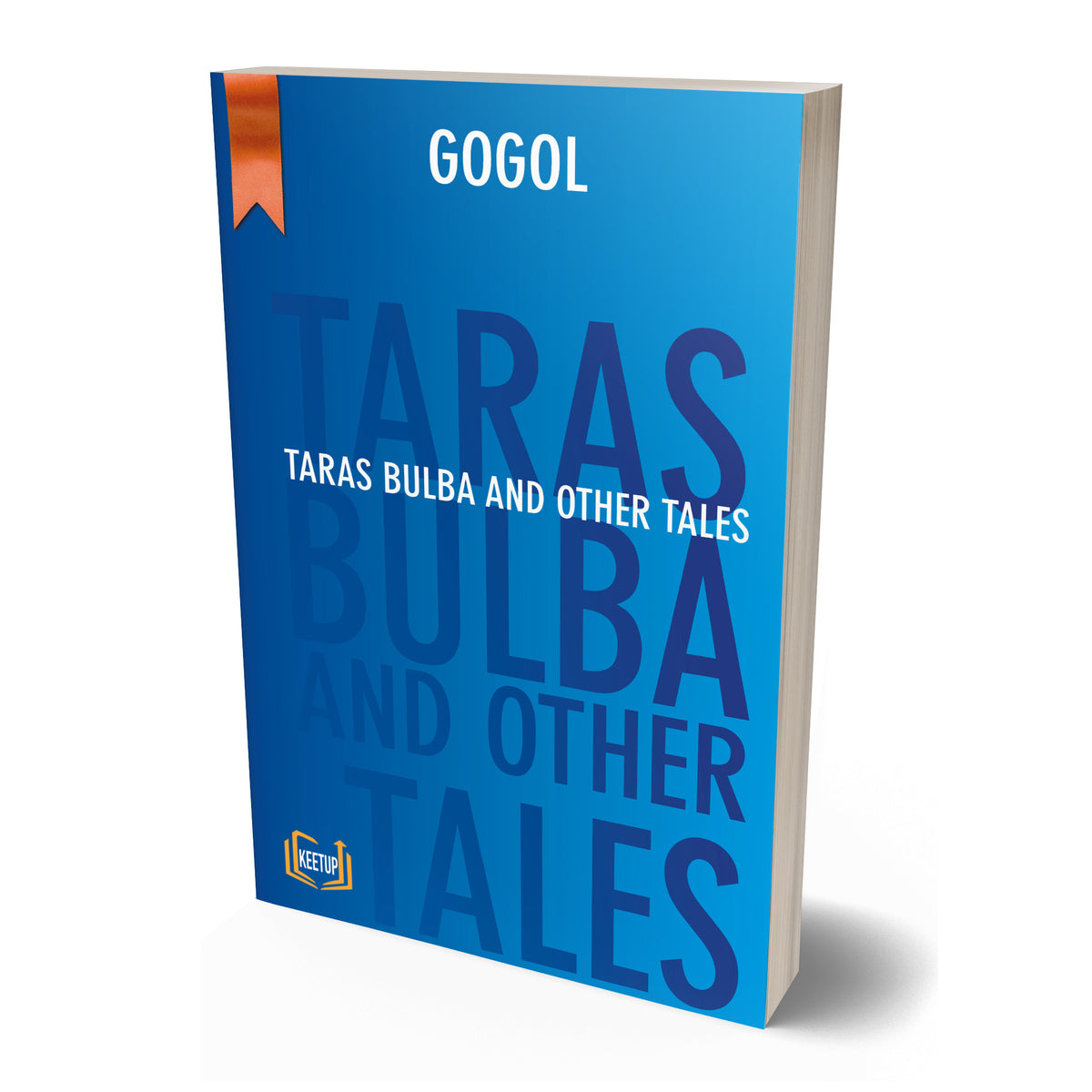Taras Bulba And Other Tales by Nikolai Vasilievich Gogol