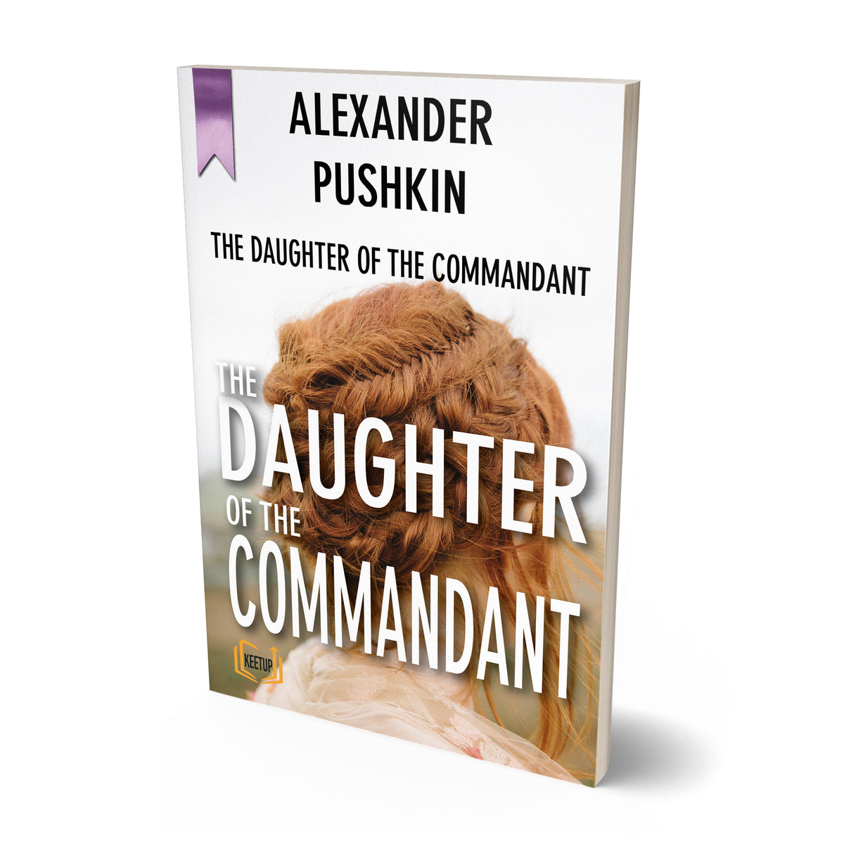 The Daughter Of The Commandant by Alexander Pushkin