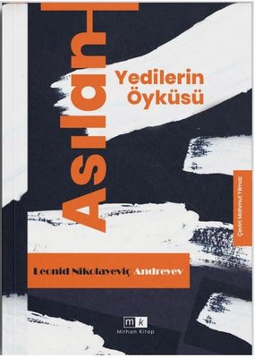 Asılan Yedilerin Öyküsü by Leonid Nikolayevich Andreyev