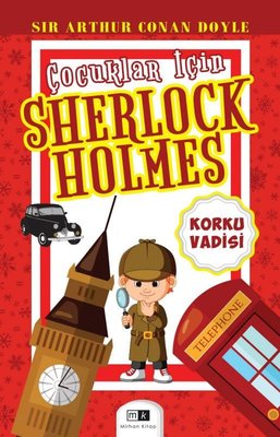 Çocuklar için Sherlock Holmes -Korku Vadisi by Sir Arthur Conan Doyle