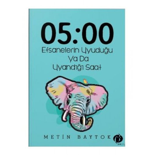 05:00 Efsanelerin Uyuduğu ya da Uyandığı Saat by Metin Baytok