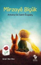 Mirzaye Biçük by Antoine de Saint-Exupery