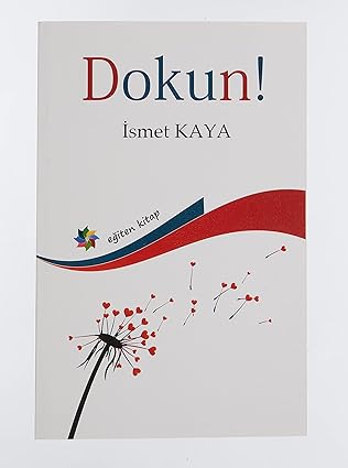 Dokun! by İsmet Kaya