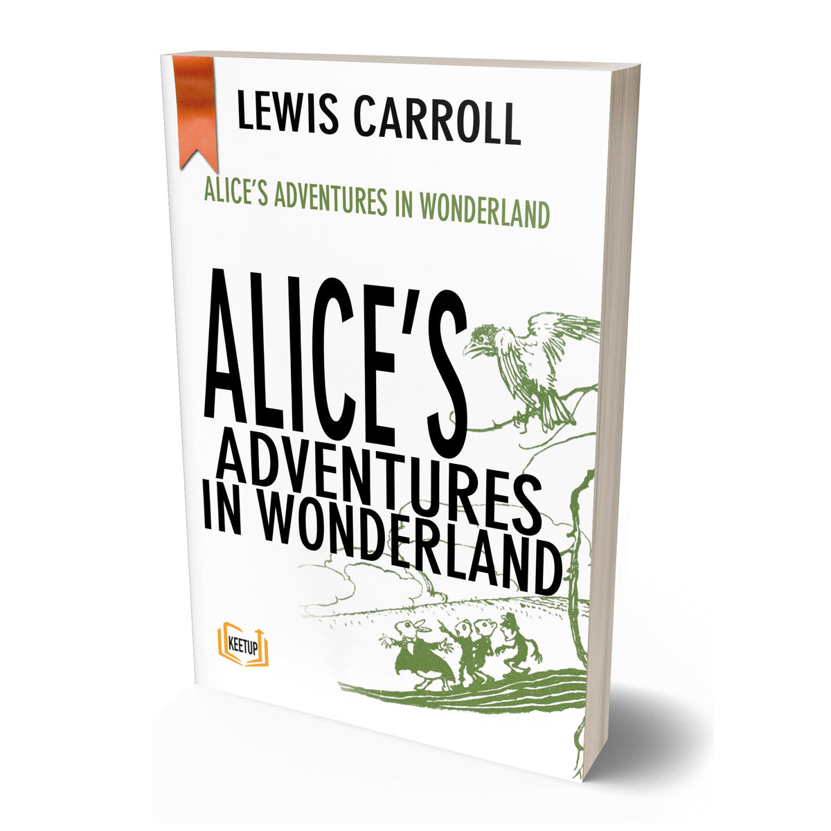 Alice’s Adventures in Wonderland by Lewis Carroll