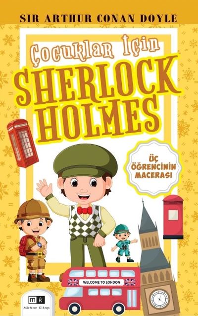 Çocuklar Için Sherlock Holmes - Üç Öğrencinin Macerası by Sir Arthur Conan Doyle
