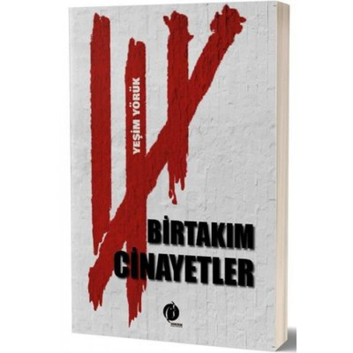 Birtakım Cinayetler by Yeşim Yörük