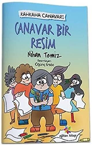 Kahkaha Canavarı - Canavar Bir Resim by NIhan Temiz