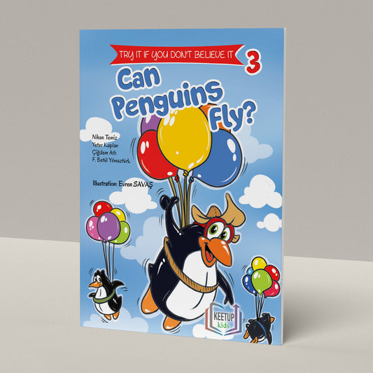 Try If You Don't Believe It 3 -Can Penguins Fly?