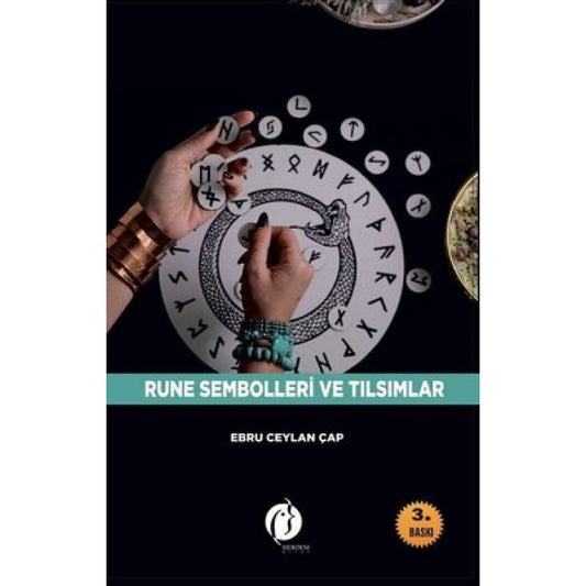 Rune Sembolleri ve Tılsımlar by Ebru Ceylan Çap